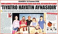 Günce Sanat Tiyatrosu İz Gazete Röportajı